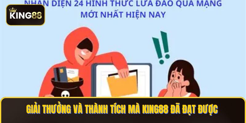 Giải thưởng và thành tích mà KING88 đã đạt được 