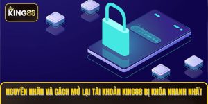 tài khoản king88 bị khóa
